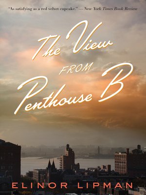 cover image of The View From Penthouse B